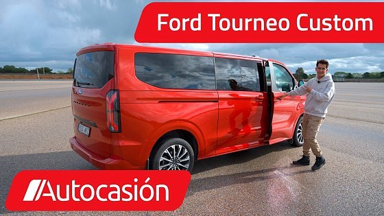 Video: Probamos la nueva Ford Grand Tourneo Custom 2025