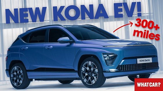 Video: NEW Hyundai Kona Electric REVEALED – better than a Kia Niro? | What Car?