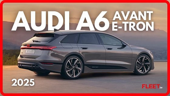 Video: Audi A6 Avant e-tron (2025) I EV Overview
