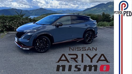 Video: Nissan Ariya NISMO - The best drivers EV so far ? | 4K
