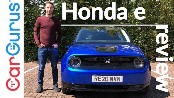 Video: 2020 Honda e Review: The most desirable electric car yet? | CarGurus UK
