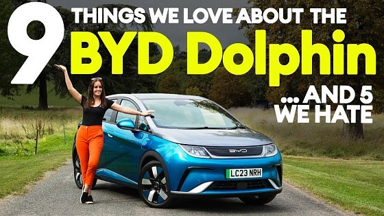 Video: BYD Dolphin - 9 things we LOVE and… 5 we HATE | Electrifying