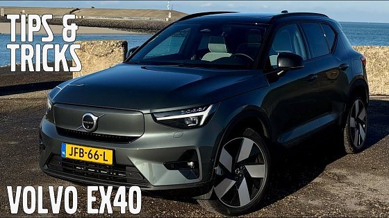 Video: Volvo EX40 (and EC40) Tips and Tricks