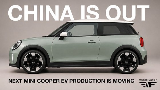 Video: Next MINI Cooper EV Won't Be Built in China (Here's Why & Where It May be Built)