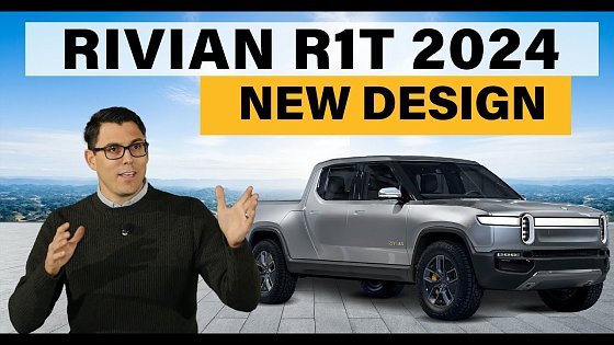 Video: Rivian Redesigned The 2024 R1T Entirely! R1T Review!