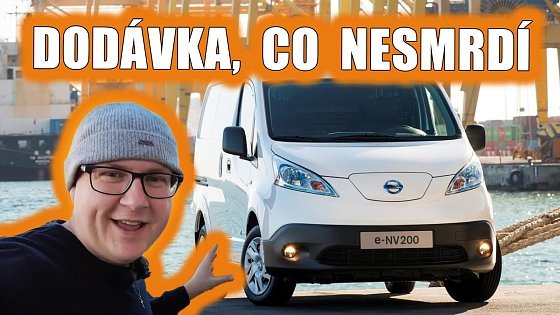 Video: Projel jsem elektrickou dodávku s dojezdem 100 km | Proč mě tak baví? | Nissan e-NV200 |