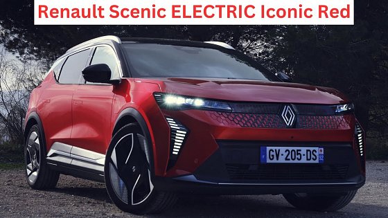 Video: New Renault Scenic ELECTRIC Iconic Red 2024 | Updates | Specs | Interior