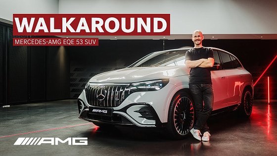 Video: Walkaround | Mercedes-AMG EQE 53 4MATIC+