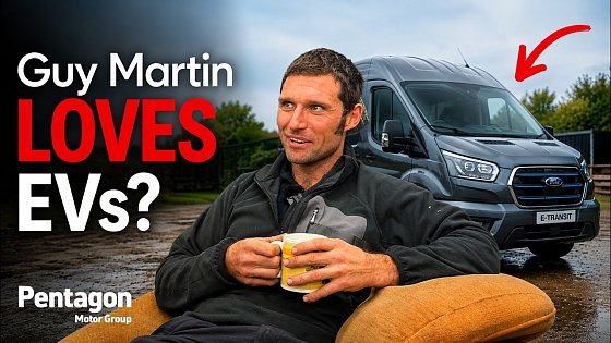 Video: Guy Martin LOVES the New E-Transit? | Pentagon Motor Group