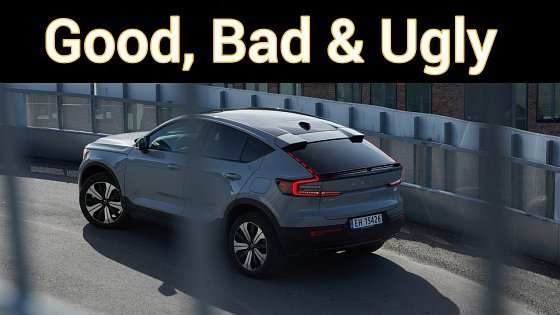 Video: Volvo C40 Good, Bad & Ugly ? Not perfect, but I want it