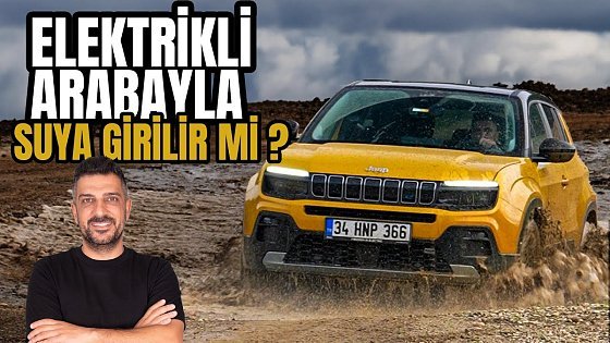 Video: Elektrikli Arabayla Araziye Girdik | Jeep Avenger