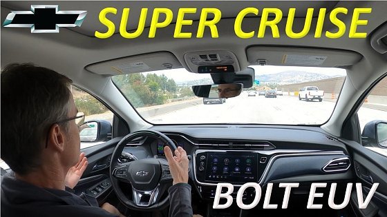 Video: 2022 Bolt EUV with SUPER CRUISE, is it worth it?