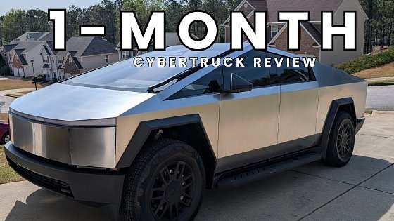 Video: 1-Month Review: Living with the 2025 AWD Cybertruck
