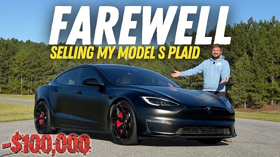 Video: Selling My Tesla Model S Plaid After 4 Years