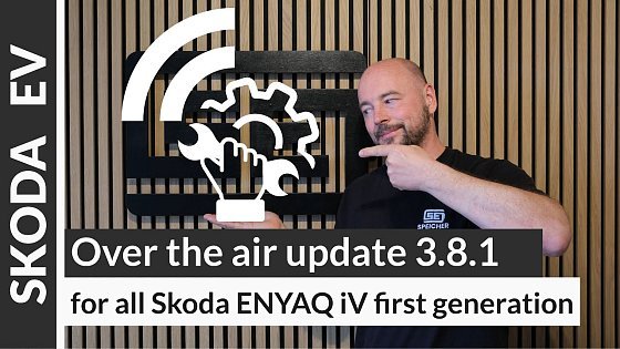 Video: Over the air Update 3.8 for your Skoda ENYAQ iV with SW3 available - What's in it and Who gets it